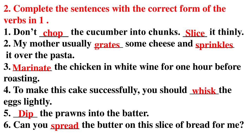 2 complete the sentences with the correct form