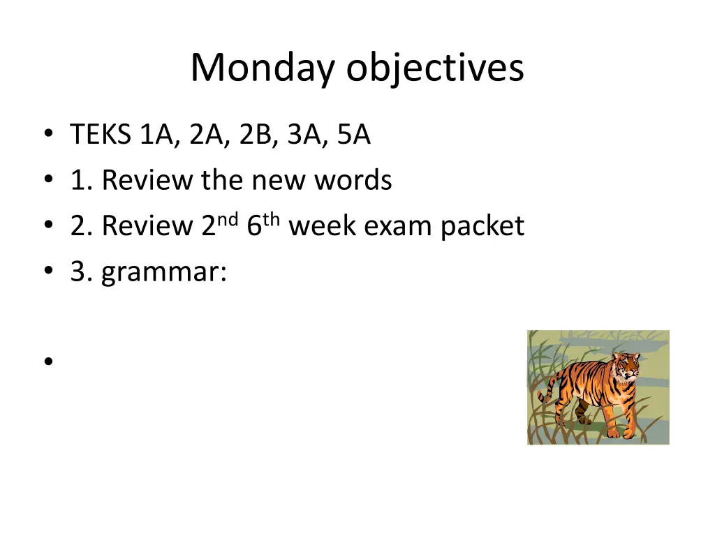 monday objectives