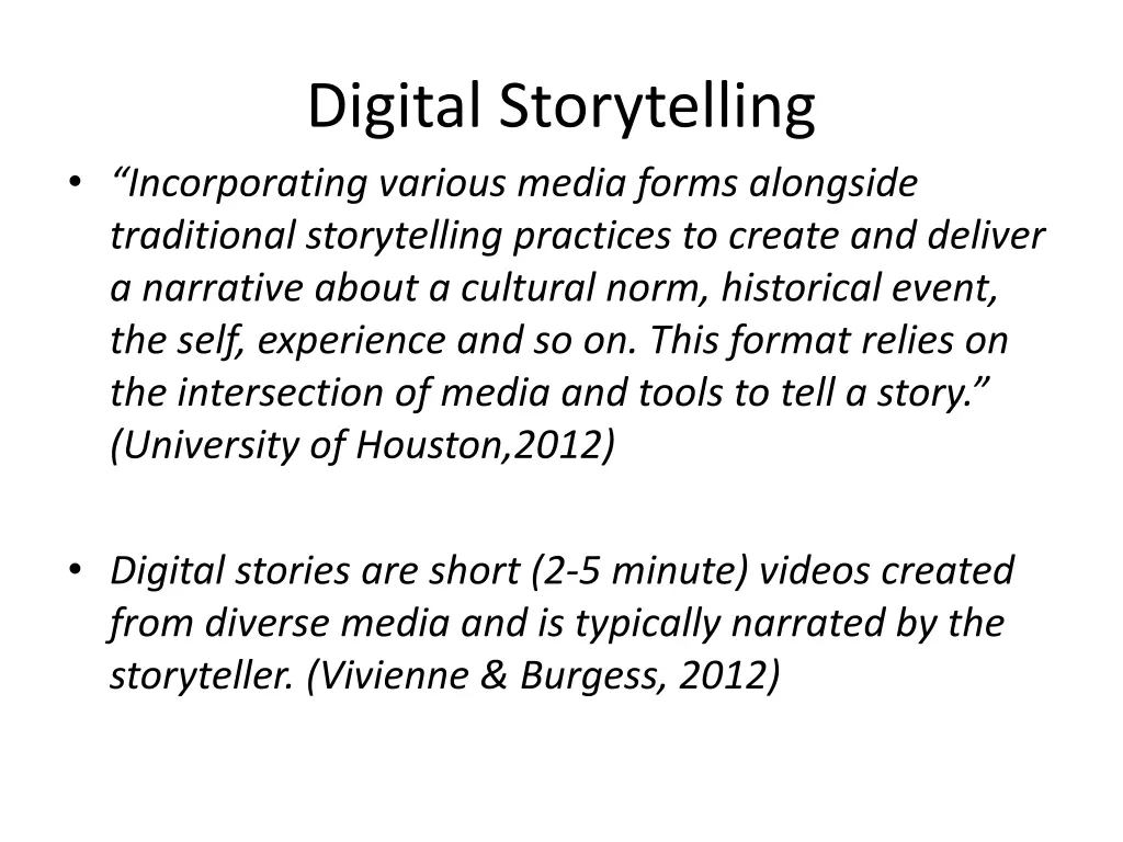 digital storytelling incorporating various media