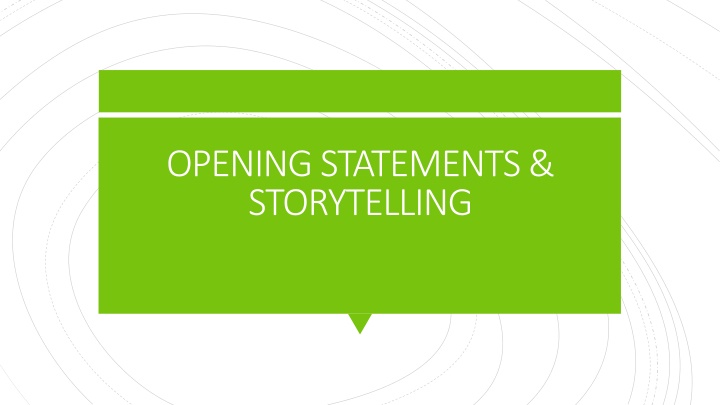 opening statements storytelling