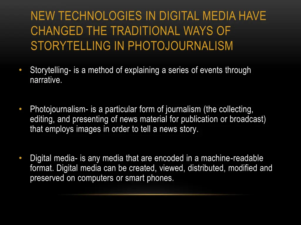 new technologies in digital media have changed