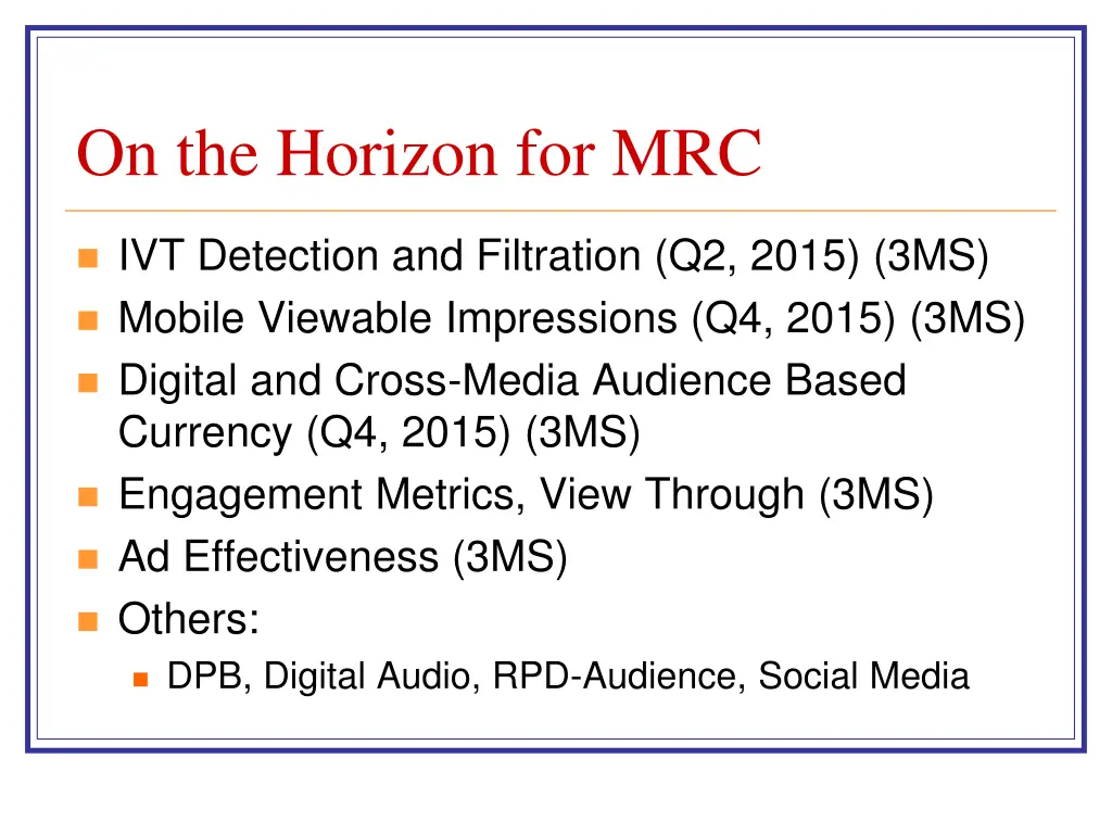 on the horizon for mrc