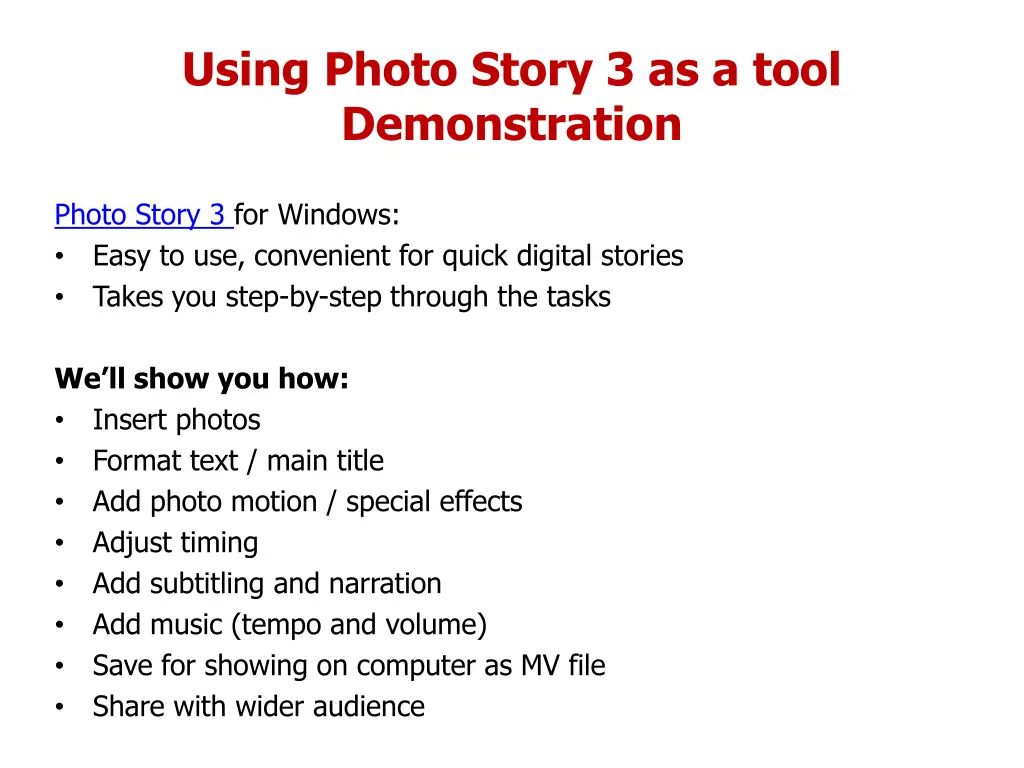 using photo story 3 as a tool demonstration