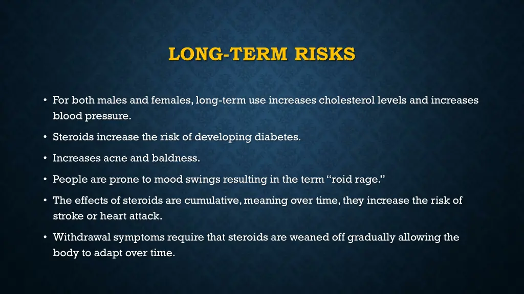 long term risks