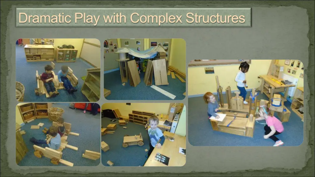 dramatic play with complex structures 1