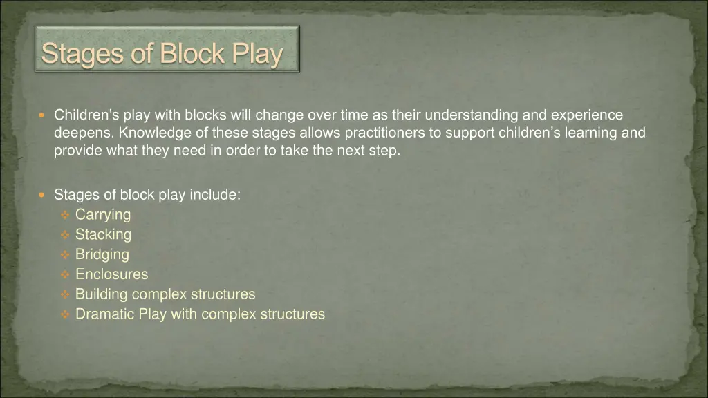 stages of block play