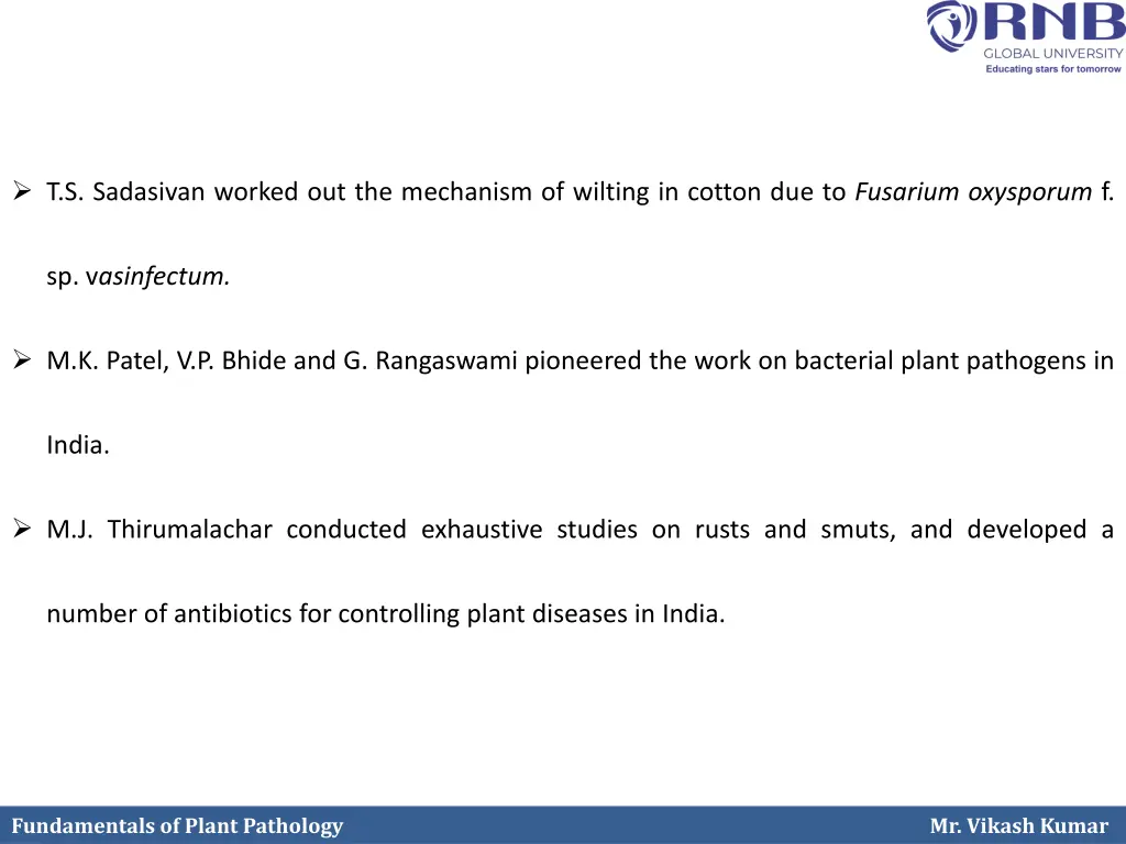 t s sadasivan worked out the mechanism of wilting