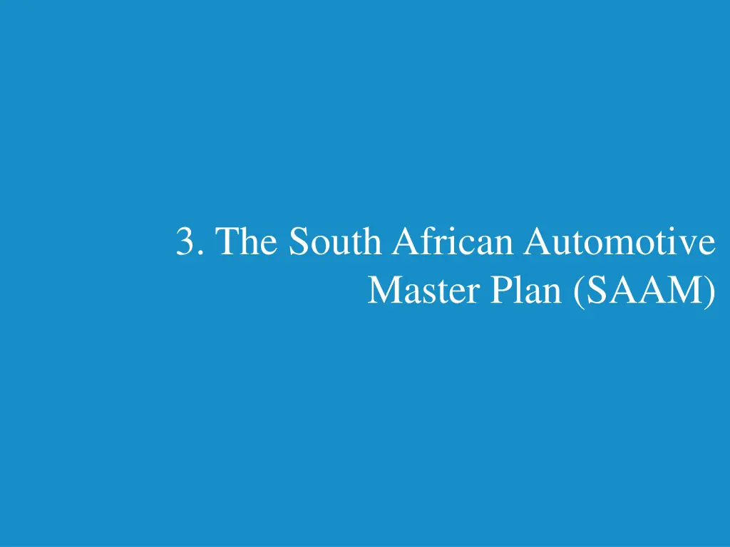 3 the south african automotive master plan saam