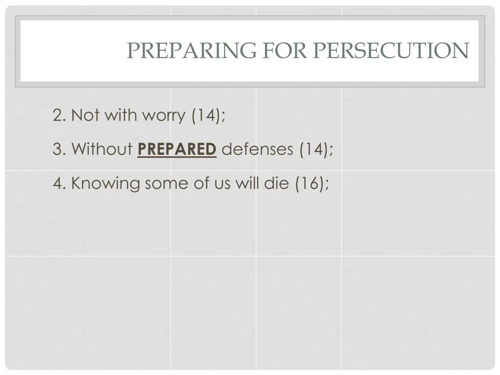 preparing for persecution 14