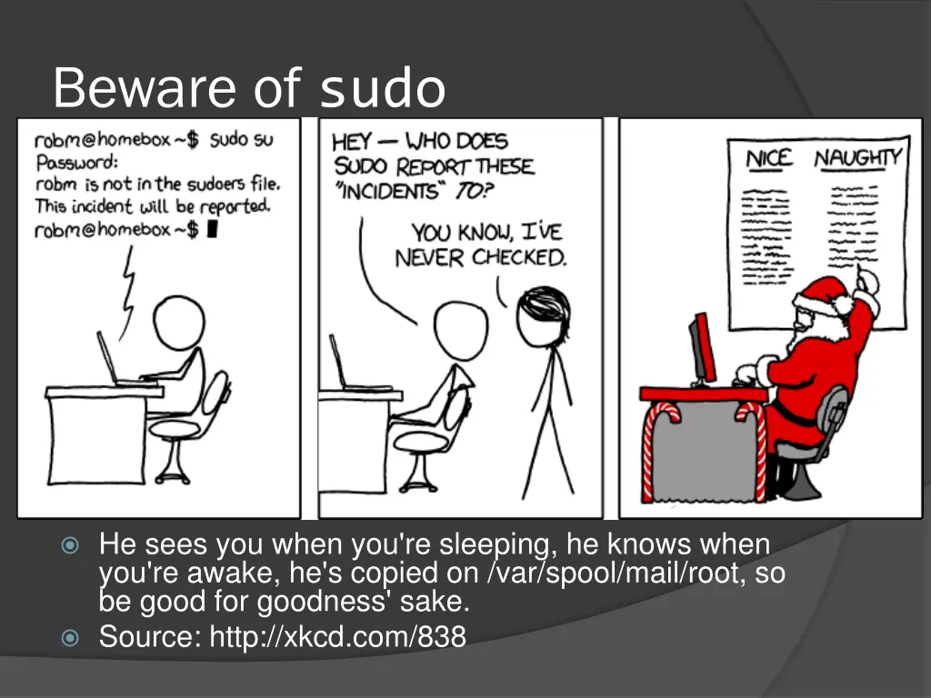 beware of sudo