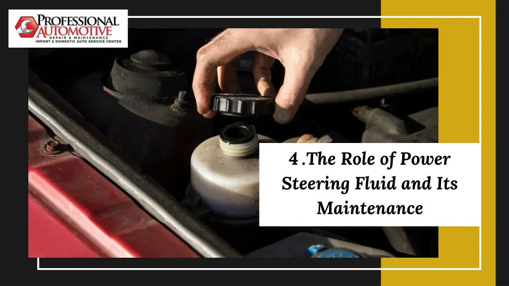 4 the role of power steering fluid