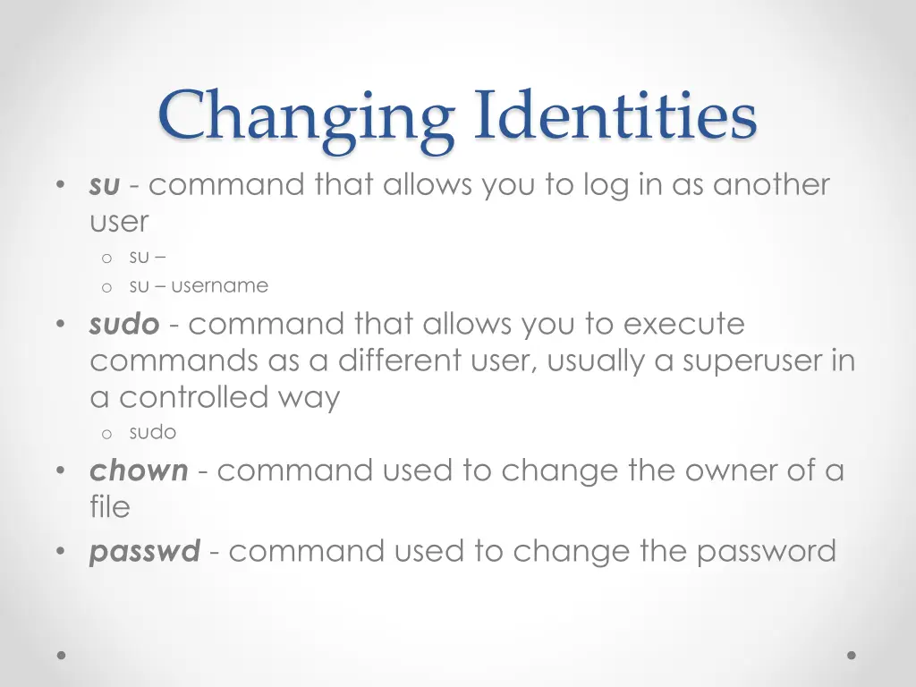 changing identities su command that allows