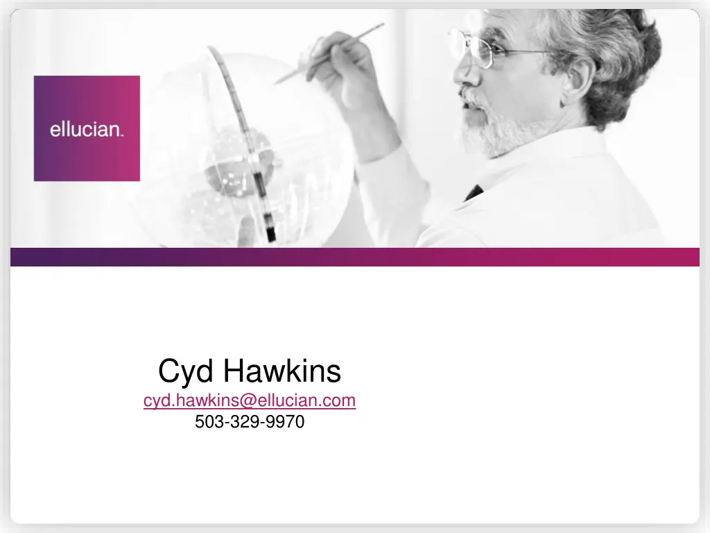 cyd hawkins cyd hawkins@ellucian com 503 329 9970