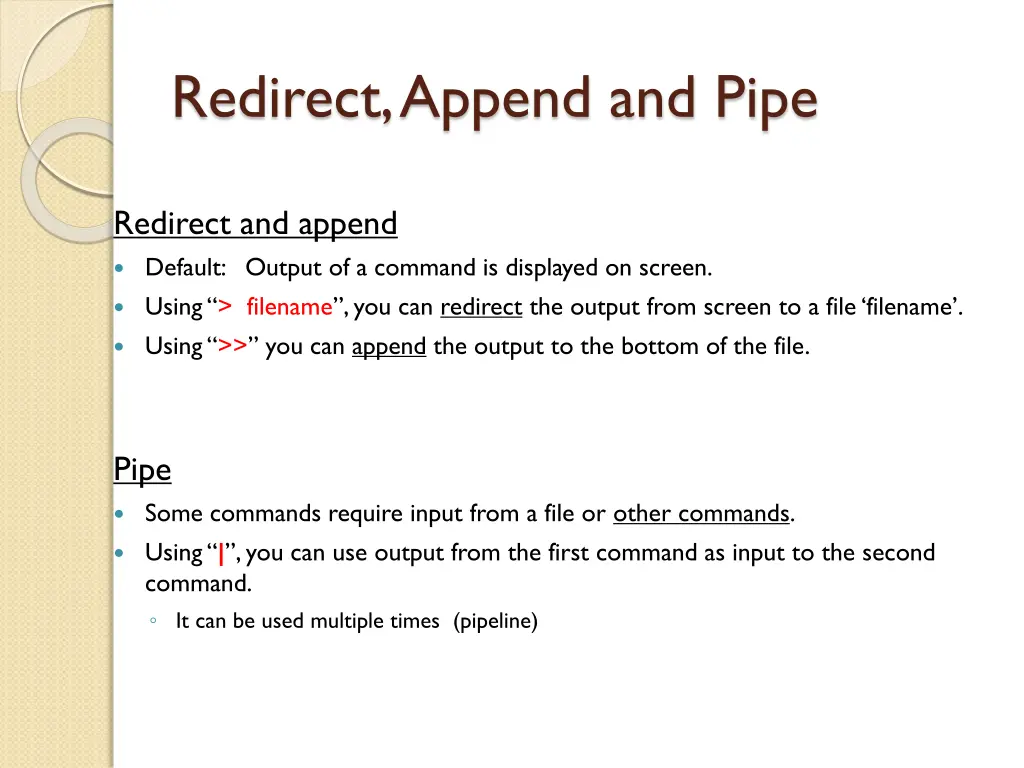 redirect append and pipe