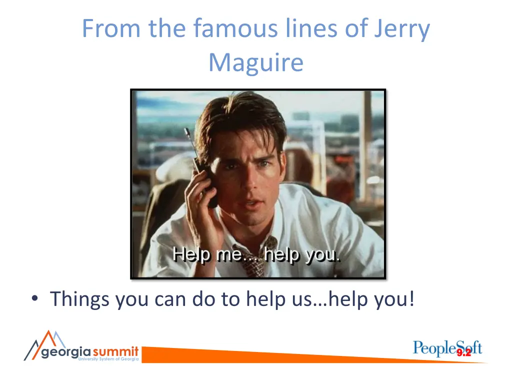 from the famous lines of jerry maguire