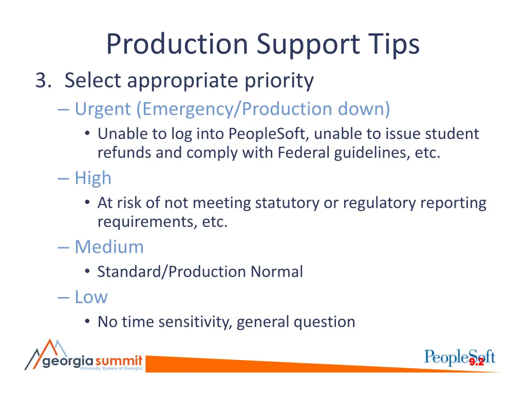 production support tips 3 select appropriate