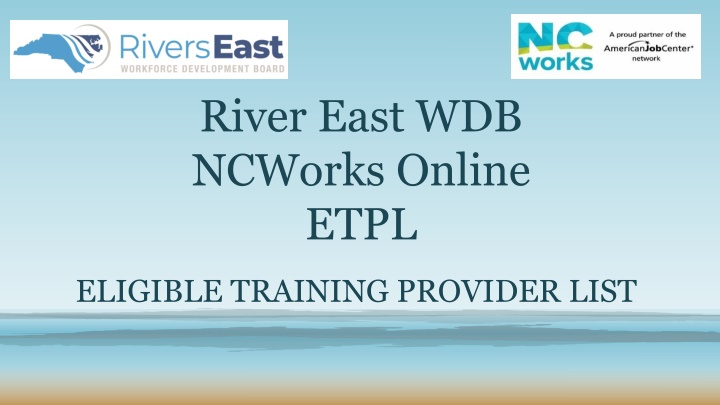 river east wdb ncworks online etpl