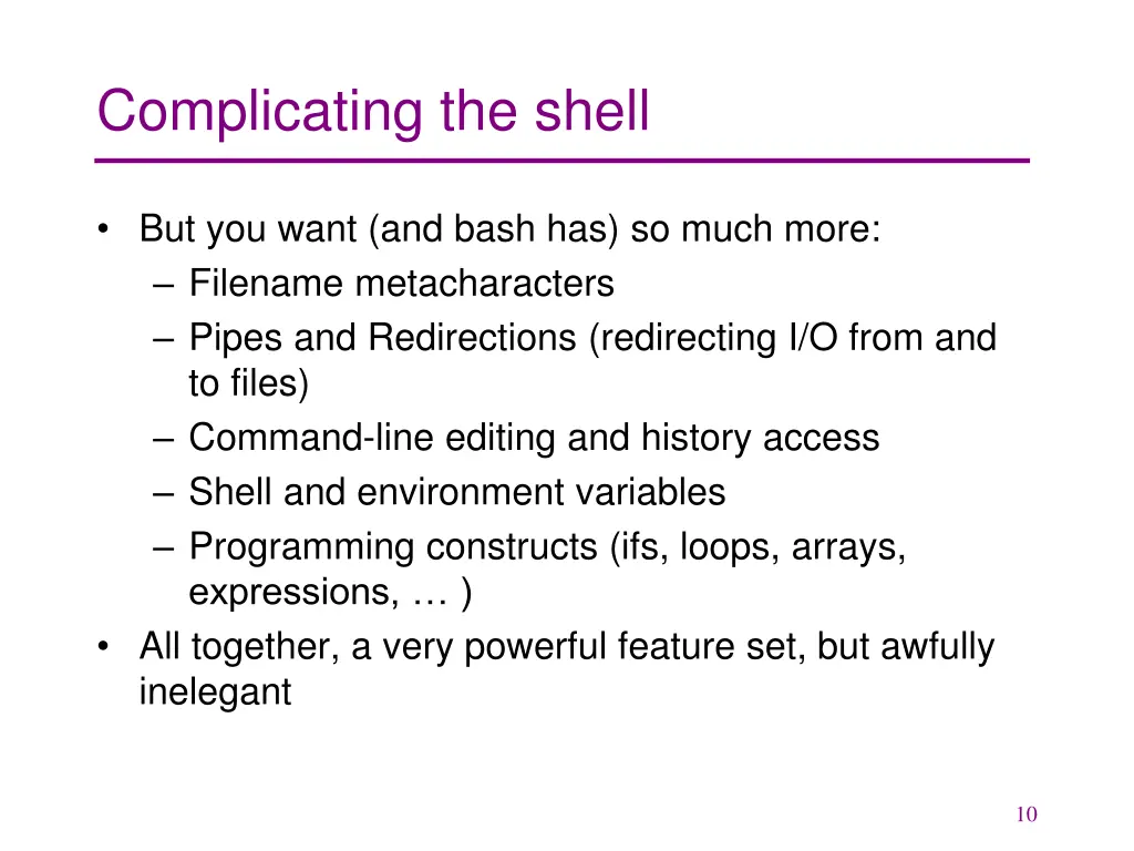 complicating the shell