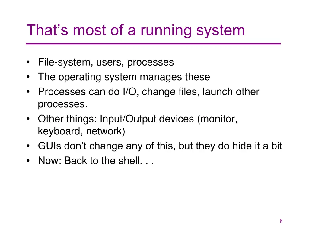 that s most of a running system