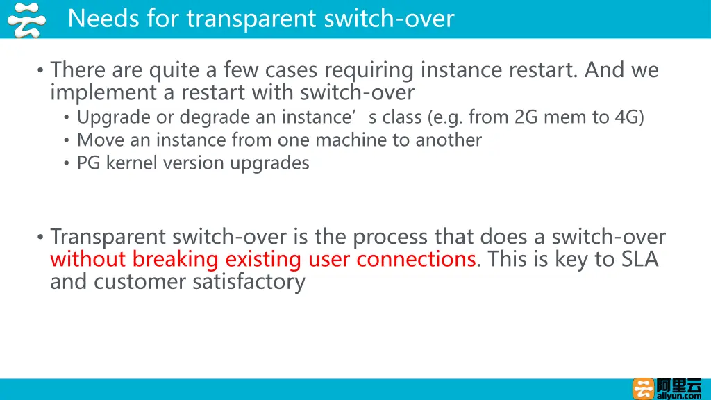 needs for transparent switch over