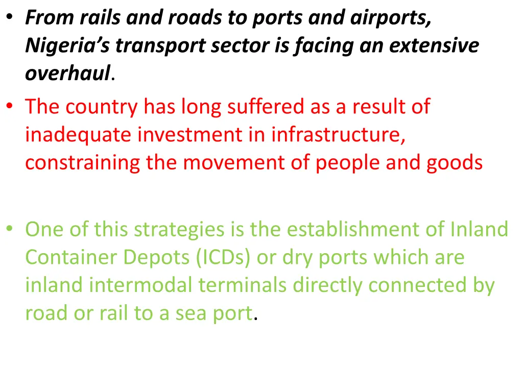 from rails and roads to ports and airports