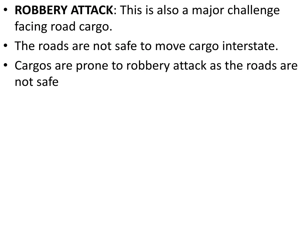 robbery attack this is also a major challenge