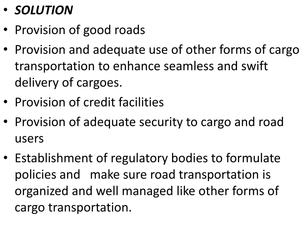 solution provision of good roads provision