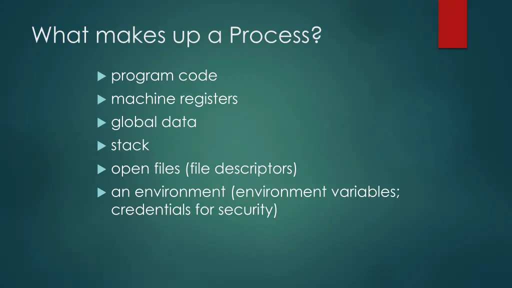 what makes up a process