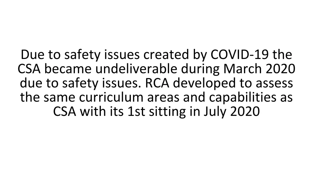 due to safety issues created by covid