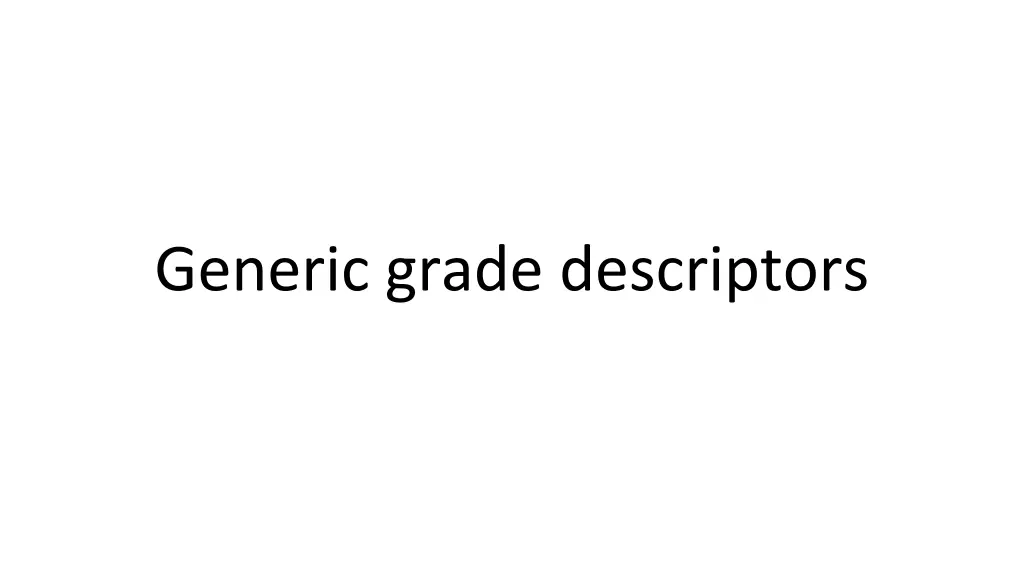 generic grade descriptors