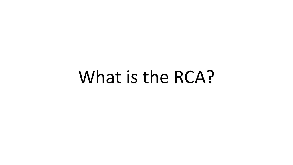 what is the rca