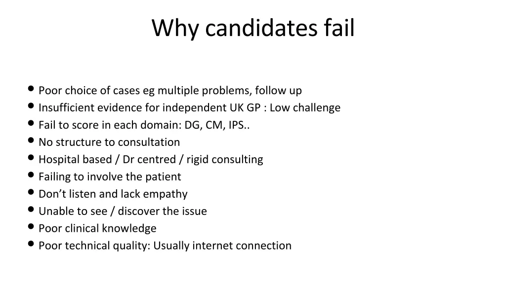 why candidates fail