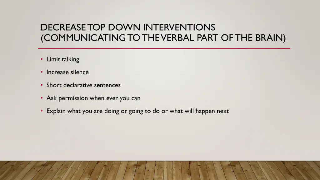 decrease top down interventions communicating