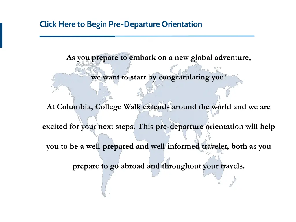 click here to begin pre departure orientation