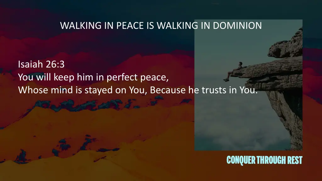 walking in peace is walking in dominion