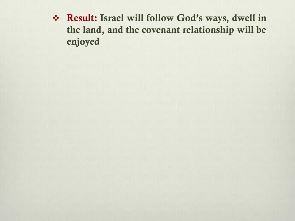 result israel will follow god s ways dwell