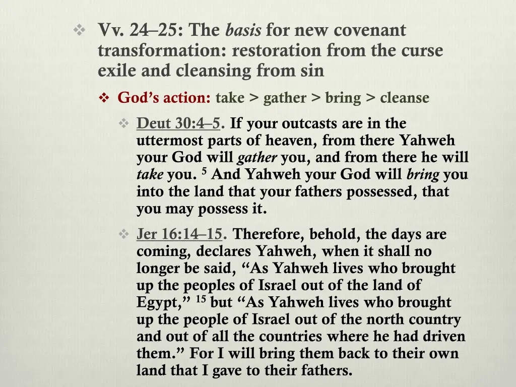 vv 24 25 the basis for new covenant