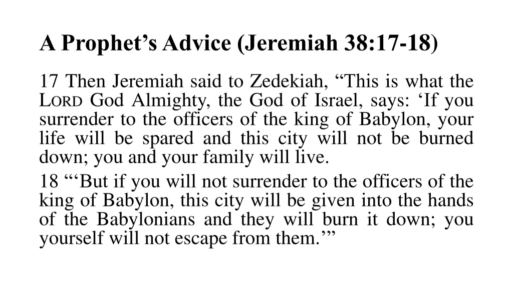 a prophet s advice jeremiah 38 17 18