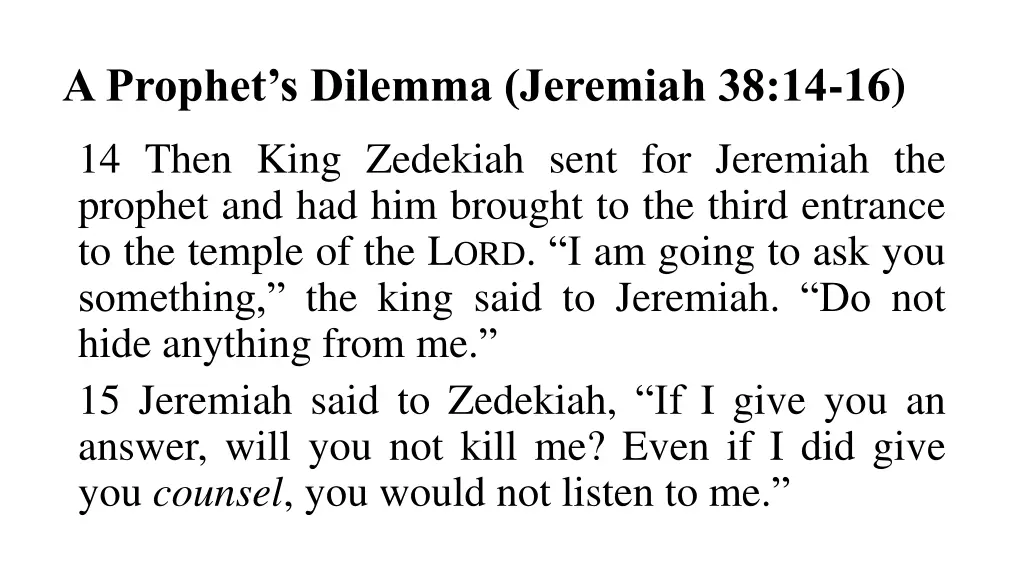 a prophet s dilemma jeremiah 38 14 16