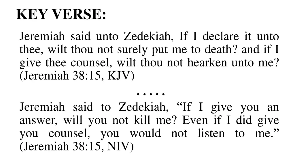 key verse jeremiah said unto zedekiah