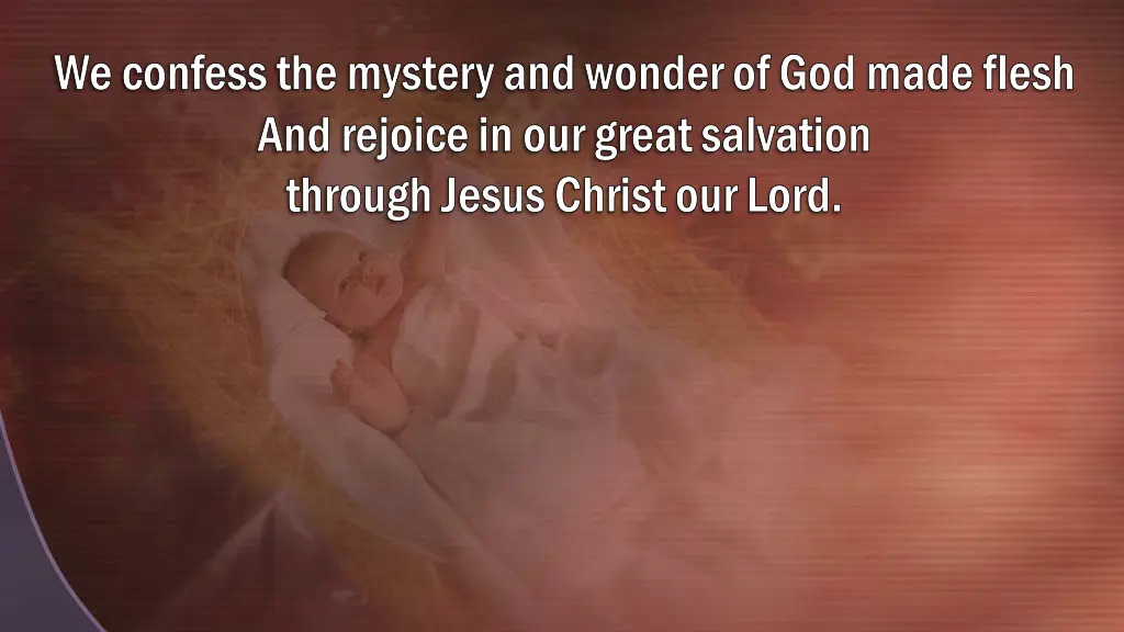 we confess the mystery and wonder of god made