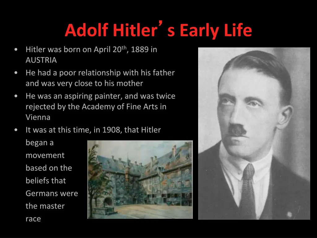 adolf hitler s early life hitler was born