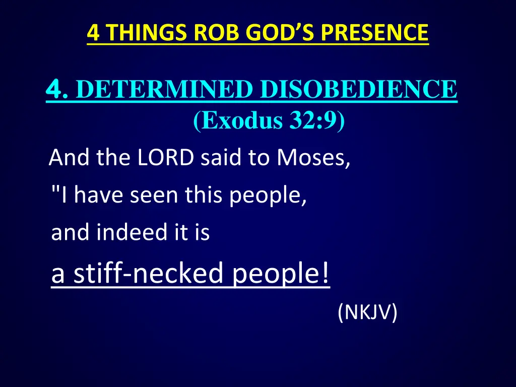 4 things rob god s presence