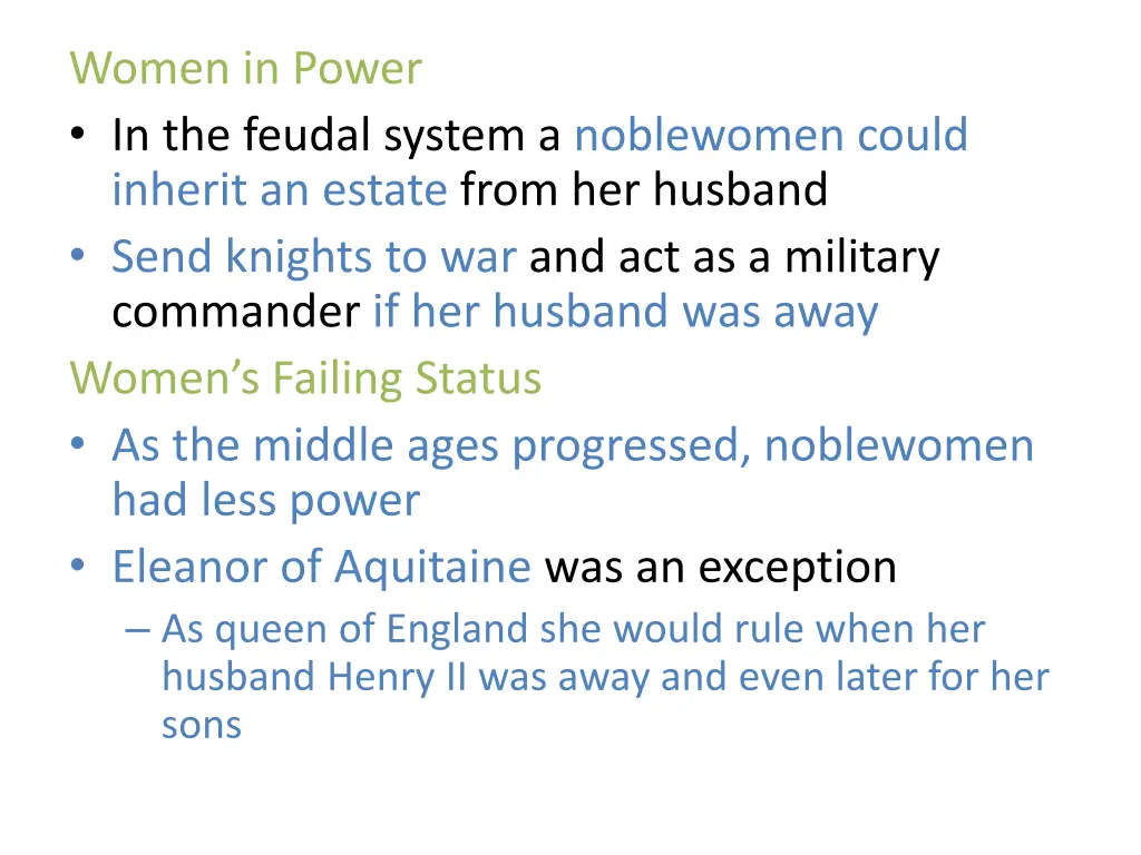 women in power in the feudal system a noblewomen