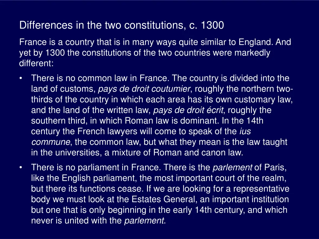 differences in the two constitutions c 1300