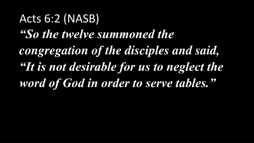 acts 6 2 nasb so the twelve summoned