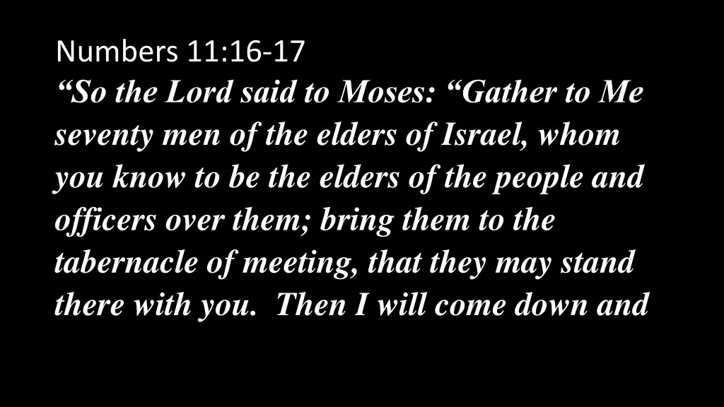 numbers 11 16 17 so the lord said to moses gather