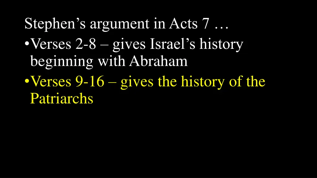 stephen s argument in acts 7 verses 2 8 gives 1