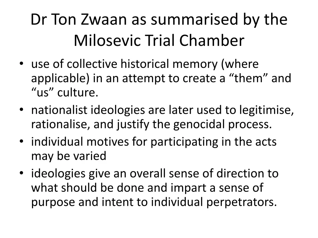 dr ton zwaan as summarised by the milosevic trial 1