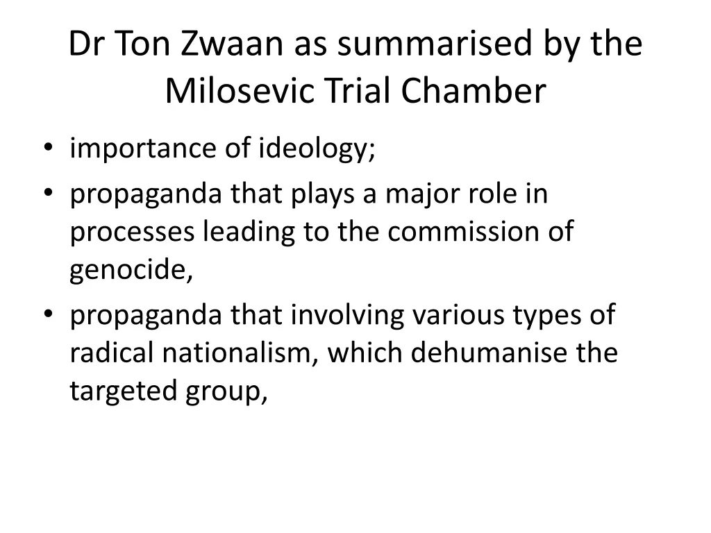 dr ton zwaan as summarised by the milosevic trial